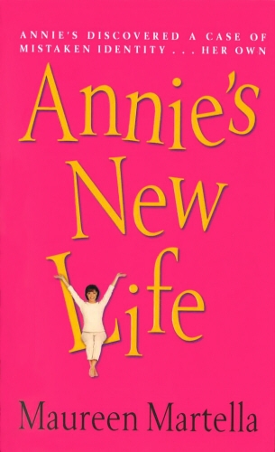Book cover of Annie's New Life by Maureen Martella