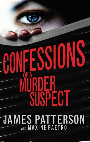 Book cover of Confessions of a Murder Suspect by James Patterson