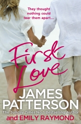 Book cover of First Love by James Patterson