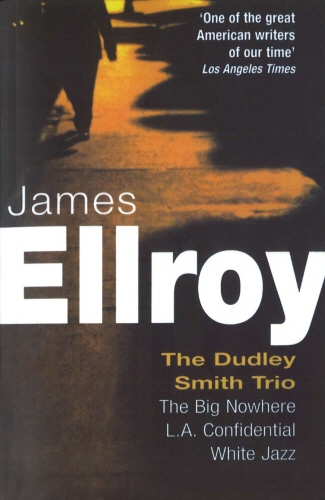 Book cover of Dudley Smith Trio by James Ellroy