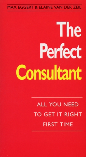 Book cover of The Perfect Consultant