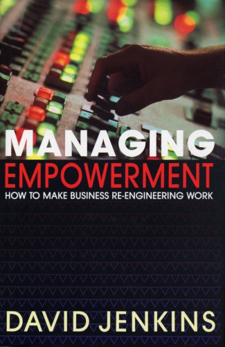 Book cover of Managing Empowerment by David Jenkins