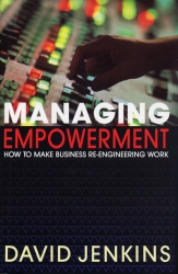 Book cover of Managing Empowerment by David Jenkins