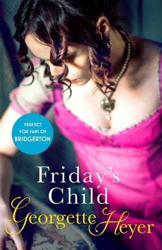 Book cover of Friday's Child by Georgette Heyer