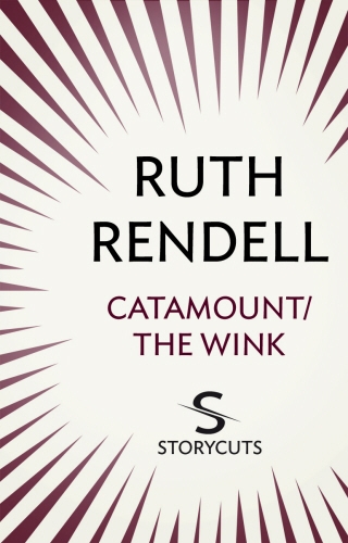 Book cover of Catamount / The Wink (Storycuts) by Ruth Rendell