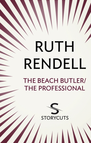 Book cover of The Beach Butler / The Professional (Storycuts) by Ruth Rendell