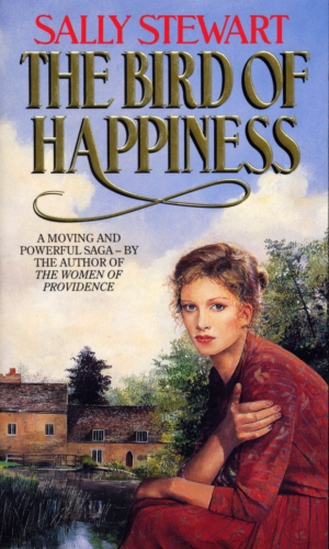Book cover of The Bird Of Happiness by Sally Stewart