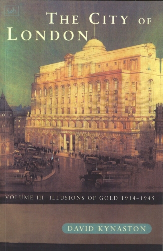 Book cover of The City Of London Volume 3 by David Kynaston