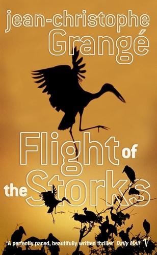 Book cover of Flight Of The Storks by Jean-Christophe Grange
