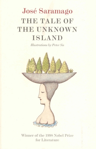 Book cover of The Tale of the Unknown Island by José Saramago