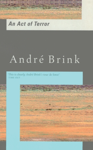 Book cover of An Act of Terror by André Brink