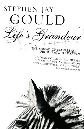 Book cover of Life's Grandeur by Stephen Jay Gould