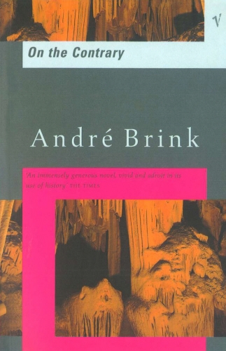 Book cover of On the Contrary by André Brink