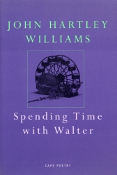 Book cover of Spending Time With Walter by John Hartley Williams