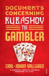 Book cover of Documents Concerning Rubashov the Gambler by Carl-Johan Vallgren