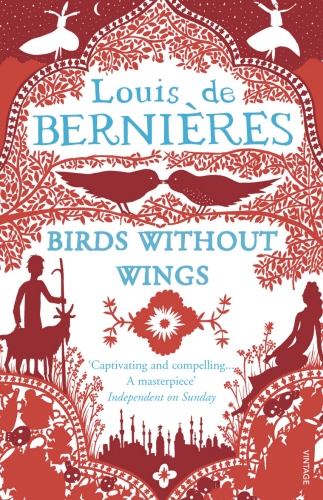 Book cover of Birds Without Wings by Louis de Bernières