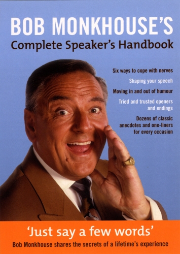 Book cover of Bob Monkhouse's Complete Speaker's Handbook by Bob Monkhouse