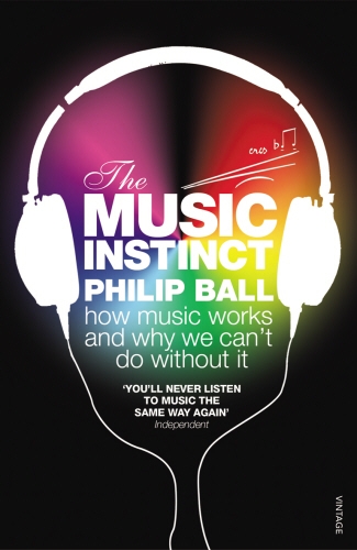 Book cover of The Music Instinct by Philip Ball