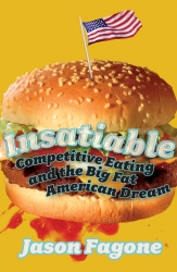 Book cover of Insatiable by Jason Fagone