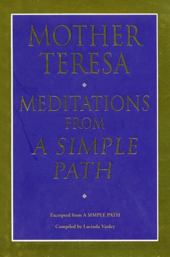 Book cover of Meditations From A Simple Path by L Vardey, Mother Teresa