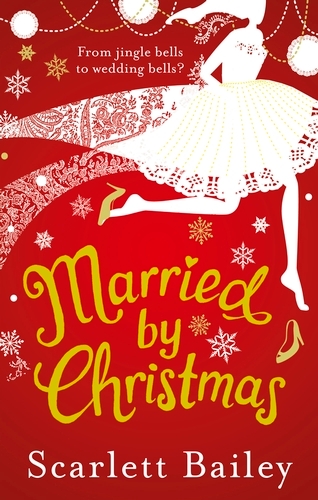 Book cover of Married by Christmas by Scarlett Bailey