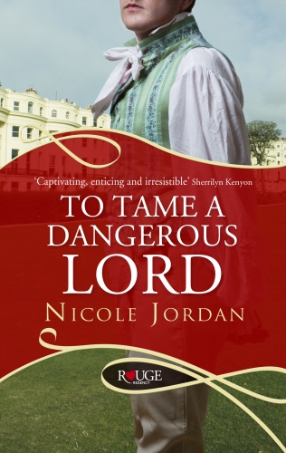 Book cover of To Tame a Dangerous Lord: A Rouge Regency Romance by Nicole Jordan