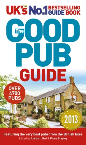 Book cover of The Good Pub Guide 2013 by Alisdair Aird, Fiona Stapley