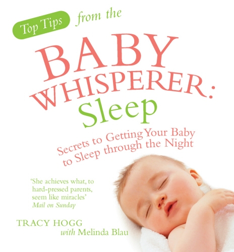 Book cover of Top Tips from the Baby Whisperer: Sleep by Tracy Hogg, Melinda Blau