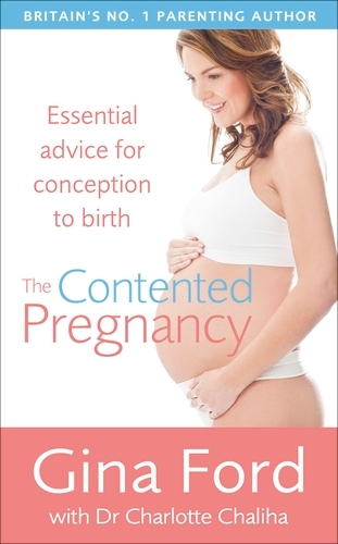Book cover of The Contented Pregnancy by Gina Ford, Charlotte Chaliha