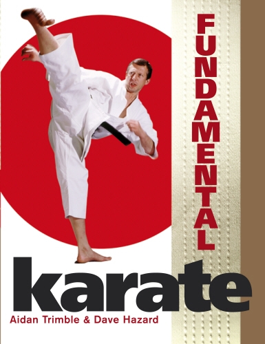Book cover of Fundamental Karate by Aidan Trimble, Dave Hazard