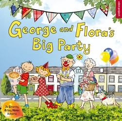 Book cover of George and Flora's Big Party by Jo Elworthy