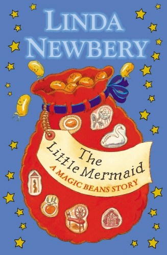 Book cover of The Little Mermaid: A Magic Beans Story by Linda Newbery