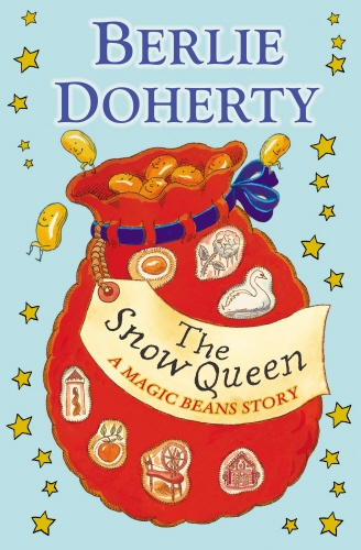 Book cover of The Snow Queen: A Magic Beans Story by Berlie Doherty