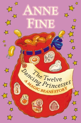 Book cover of The Twelve Dancing Princesses: A Magic Beans Story by Anne Fine