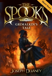 Book cover of The Spook's Stories: Grimalkin's Tale by Joseph Delaney