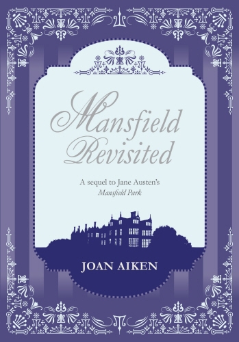 Book cover of Mansfield Revisited by Joan Aiken