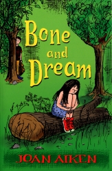 Book cover of Bone And Dream : A St. Boan Mystery by Joan Aiken