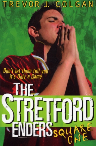Book cover of Stretford Enders - Square One by Trevor Colgan