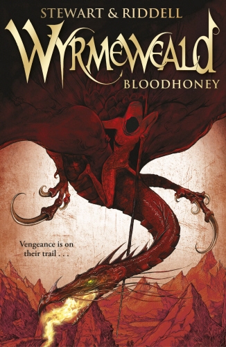 Book cover of Wyrmeweald: Bloodhoney by Chris Riddell, Paul Stewart