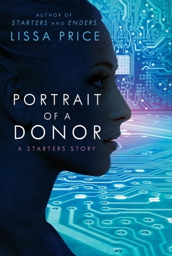 Book cover of Portrait of a Donor (Short Story) by Lissa Price