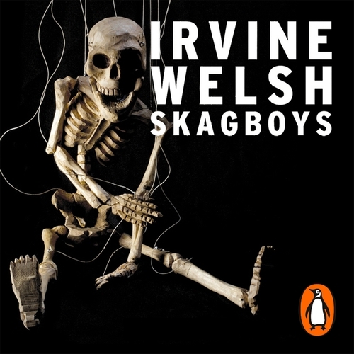 Book cover of Skagboys by Irvine Welsh