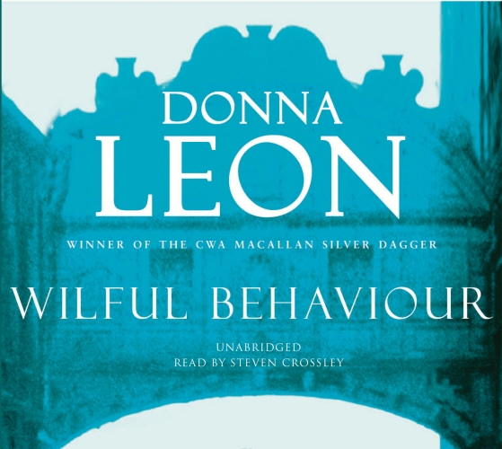 Book cover of Wilful Behaviour by Donna Leon