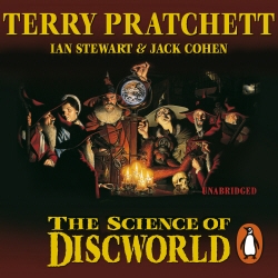 Book cover of The Science Of Discworld Revised Edition by Terry Pratchett, Ian Stewart, Jack Cohen