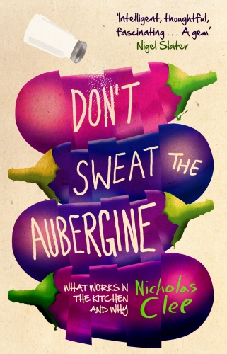 Book cover of Don't Sweat the Aubergine by Nicholas Clee