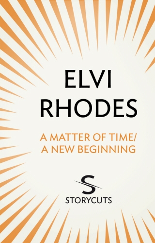 Book cover of A Matter of Time/A New Beginning (Storycuts) by Elvi Rhodes