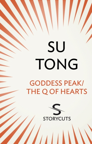 Book cover of Goddess Peak/The Q of Hearts (Storycuts) by Su Tong
