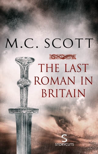 Book cover of The Last Roman in Britain (Storycuts) by M C Scott