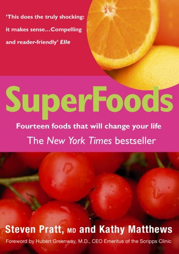 Book cover of SuperFoods by Steven Pratt MD, Kathy Matthews