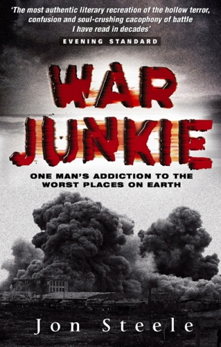 Book cover of War Junkie by Jon Steele