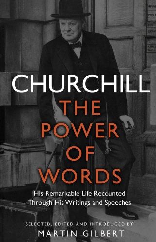 Book cover of Churchill: The Power of Words by Winston S. Churchill